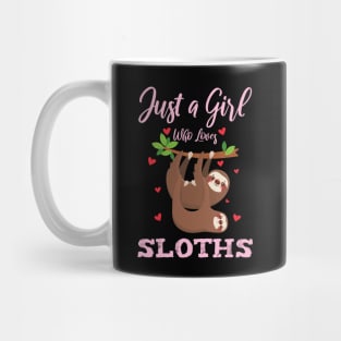 Just a Girl Who Loves Sloths Mug